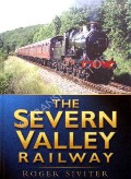 Book cover of The Severn Valley Railway by SIVITER, Roger